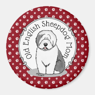 Aimant Mignonne chien OES Maman Vieux anglais Sheepdog Ma