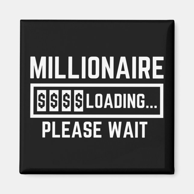 Aimant Millionaire Chargement Veuillez Patienter (Devant)