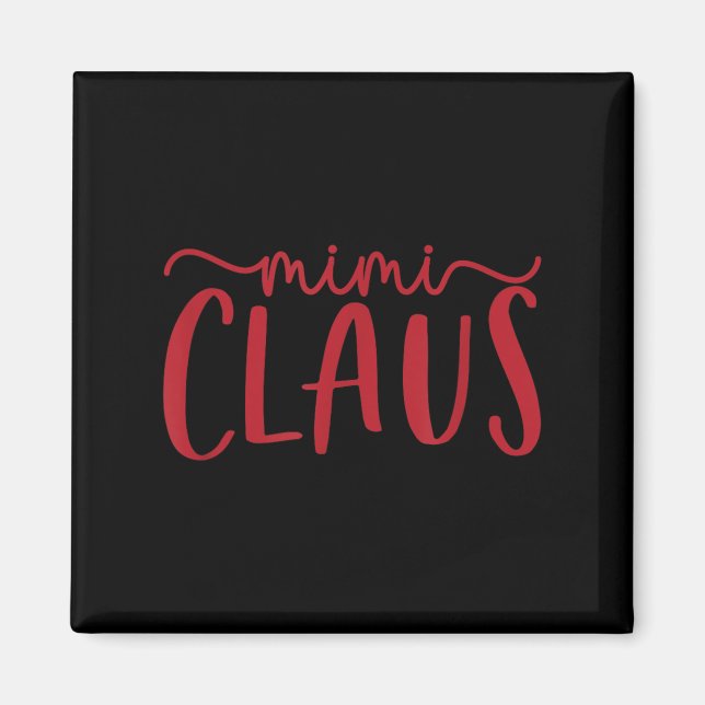 Aimant Mimi Claus Funny Family Christmas Cute Lovey Grand (Devant)