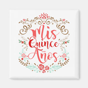 Aimant Mis Quince Anos Quinceanera 15e anniversaire