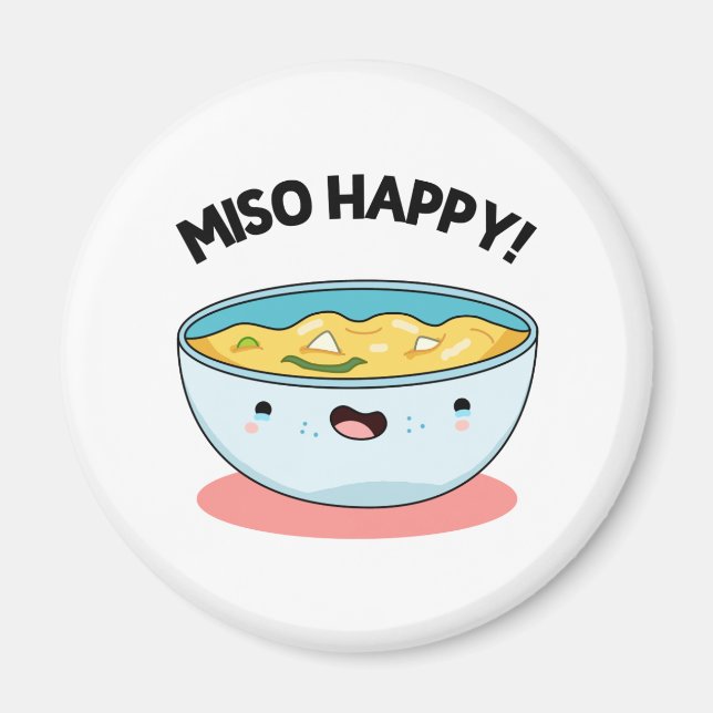 Aimant Miso Happy Funny Soup Pun (Devant)