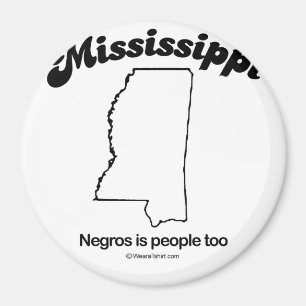 Aimant MISSISSIPPI - T-shirts "MISSISSIPPI State MOTTO"