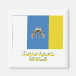 Aimant MIT Namen de Kanarische Inseln Flagge