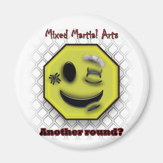 Aimant MIXED MARTIAL ART Smile, Encore une ronde ?