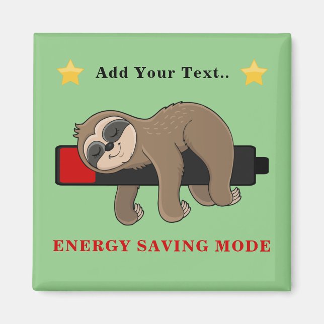 Aimant Mode économie d'énergie | Funny Sloth Personnalisé (Devant)