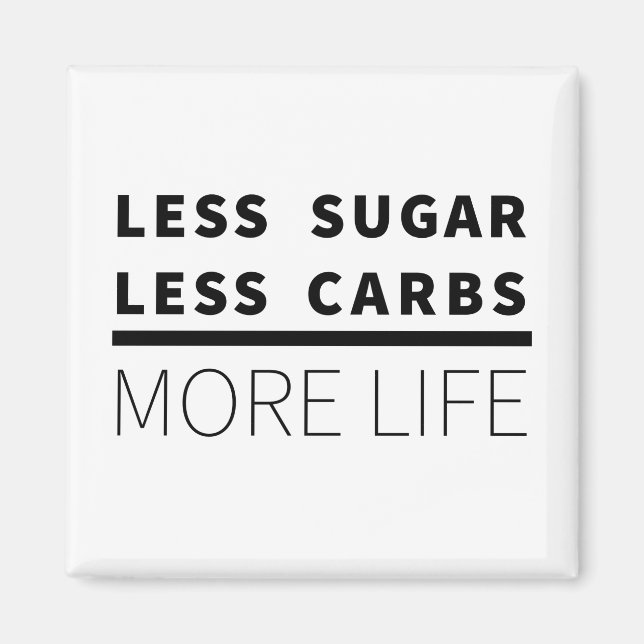 Aimant Moins De Sucre, Moins De Carbes... Plus de vie (Devant)