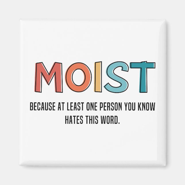 Aimant Moist Funny Dit Humour humide Dons Amusants (Devant)