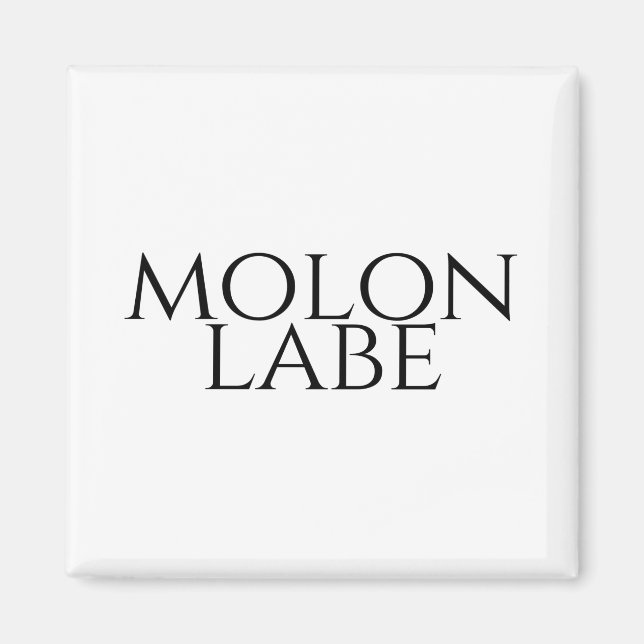 Aimant Molon Labe (Devant)