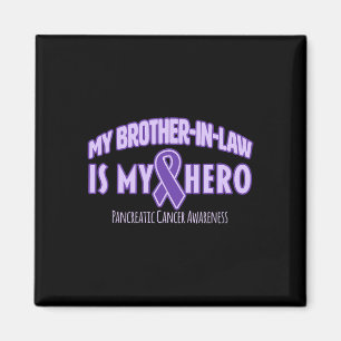 Aimant Mon beau-frère est mon Héros Pancréatique Cancer A
