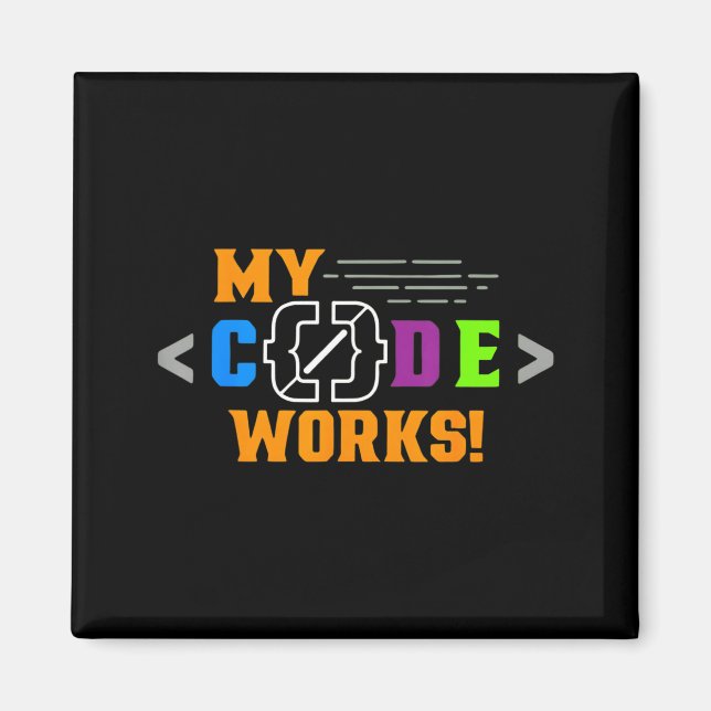 Aimant Mon code fonctionne drôle programmeur code logicie (Devant)