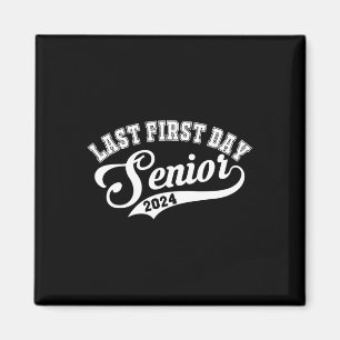 Aimant Mon Dernier premier jour de classe senior de 2024 