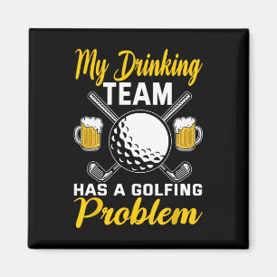 Aimant Mon équipe de buveurs a un problème de golf