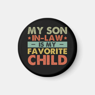 Aimant Mon gendre est mon enfant préféré, famille super