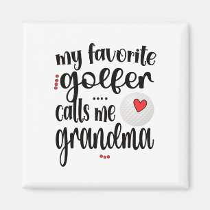 Aimant Mon golfeur préféré m'appelle grand-mère Golf Gran