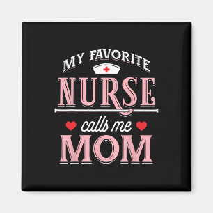 Aimant Mon infirmière préférée m'appelle maman - infirmiè