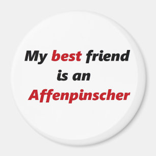 Aimant Mon meilleur ami est Affenpinscher