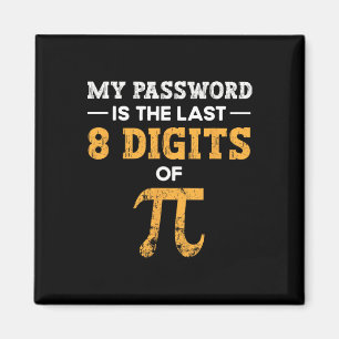 Aimant Mon Mot Est Le Dernier 8 Chiffres De Pi Pi Day