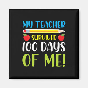 Aimant Mon professeur a survécu 100 jours de moi amusant 