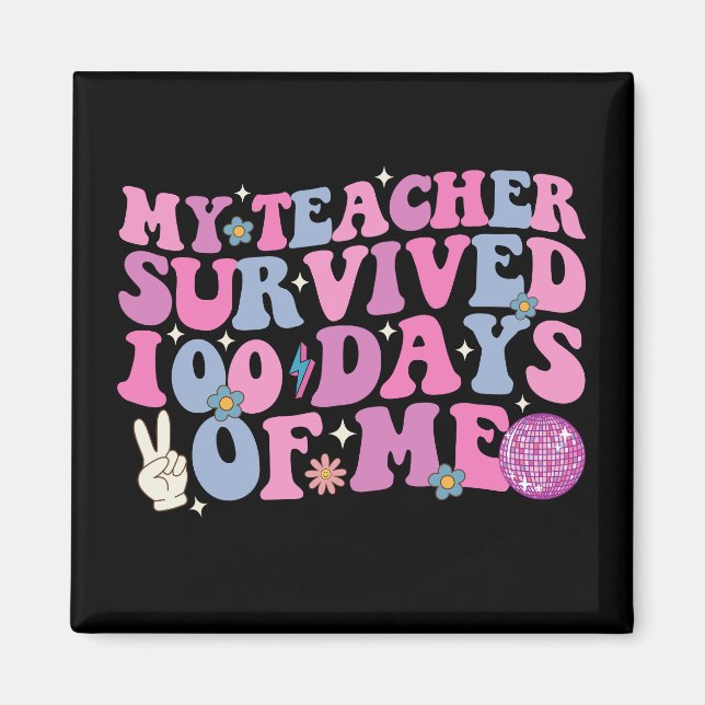 Aimant Mon Professeur A Survécu 100 Jours De Moi Disco Su (Devant)