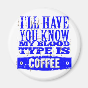 Aimant Mon Type De Sang Est Le Café