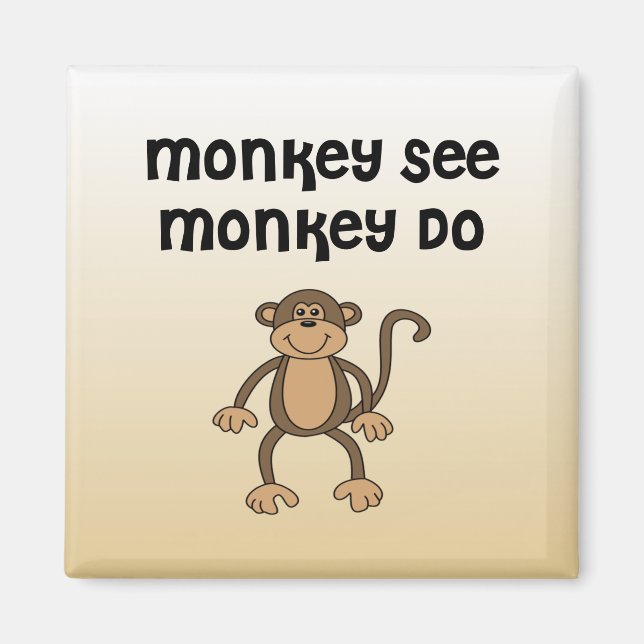 Aimant Monkey See, Monkey Do (Devant)