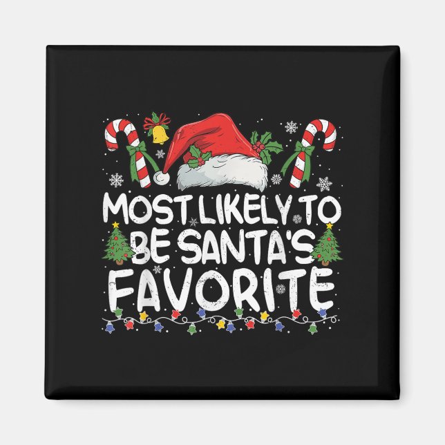 Aimant Most Likely To Be Santa's Favorite Matching Christ (Devant)