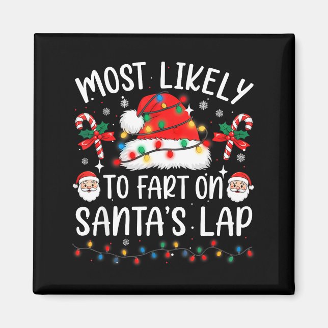 Aimant Most Likely To Fart On Santa's Lap Matching Family (Devant)