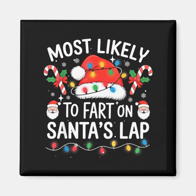 Aimant Most Likely To Fart On Santa's Lap Matching Family (Devant)