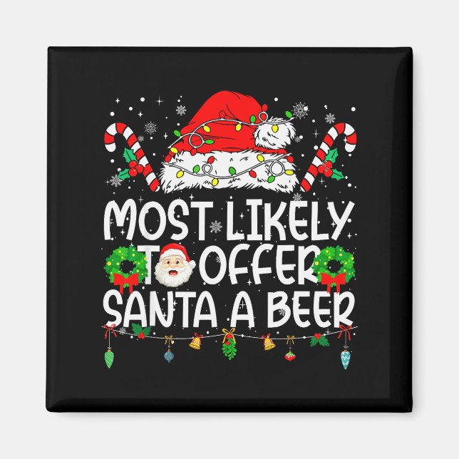 Aimant Most Likely To Offer Santa Beer Family Reunion Chr (Devant)