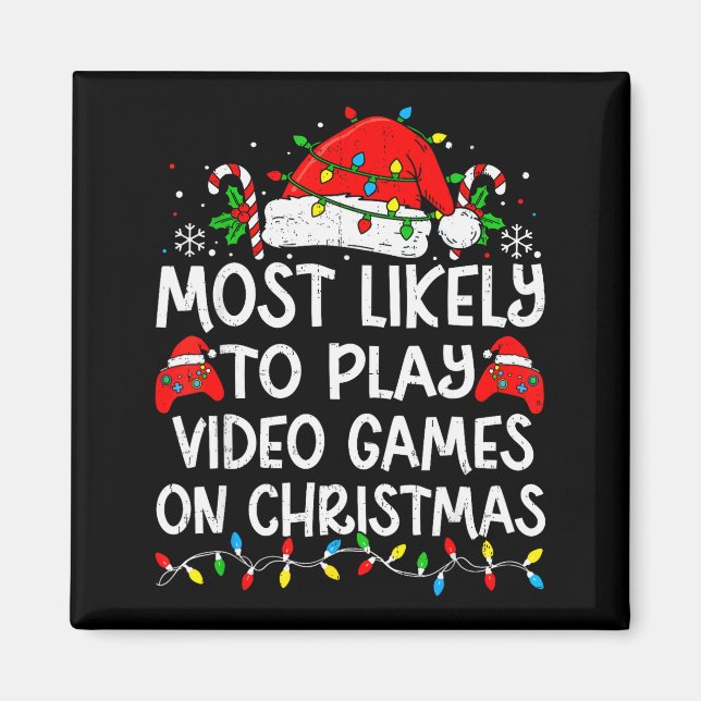 Aimant Most Likely To Play Video Games On Christmas Match (Devant)