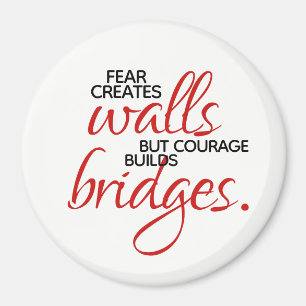 Aimant Mots Inspirants Courage Construit Des Ponts