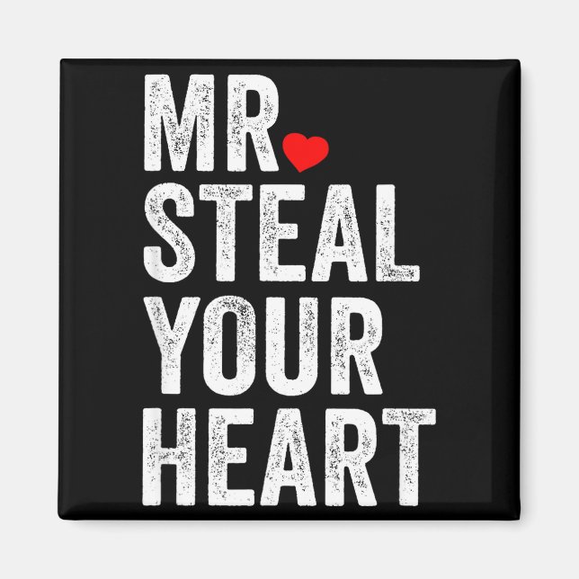 Aimant Mr. Steal Your Heart Funny Valentines Day Men’s  (Devant)
