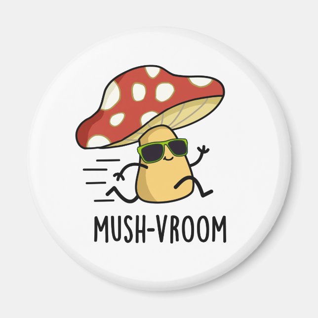 Aimant Mush-vroom Funny Pun de Champignons Rapides (Devant)