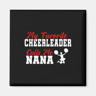 Aimant My Favorite Cheerleader Calls Me Nana Funny Nana 