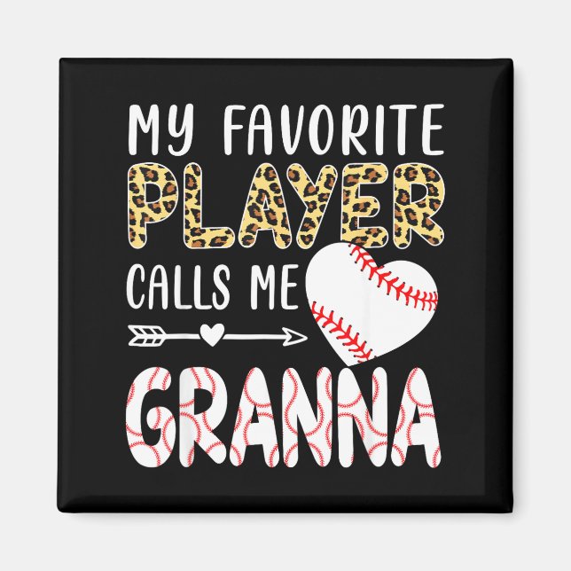 Aimant My Favorite Player Calls Me Gr Baseball Leopard  (Devant)