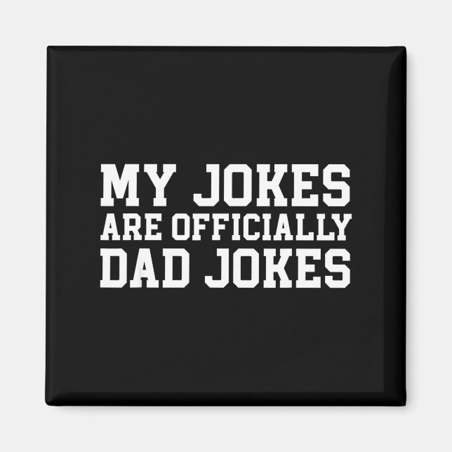 Aimant My Jokes Are Ly Dad Jokes Pregnancy Announcement  (Devant)