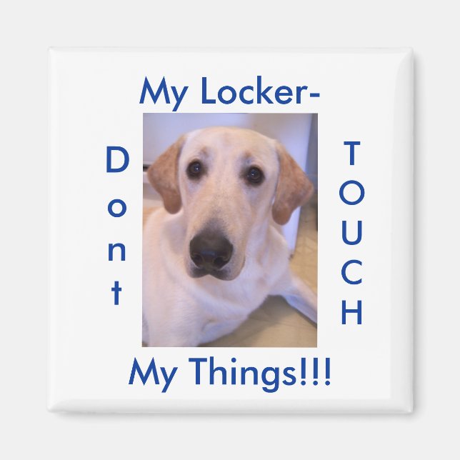 Aimant , My Locker-, My Things! ! !, Dont, TOUCH (Devant)