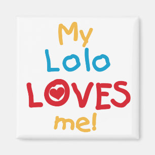 Aimant My Lolo Loves Me T-shirts et cadeaux