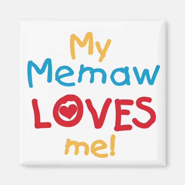 Aimant My Memaw Loves Me T-shirts et cadeaux (Devant)