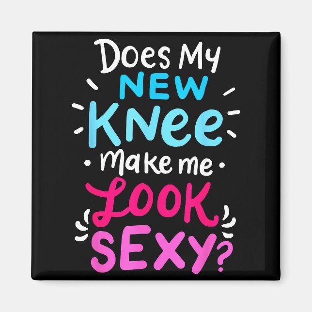 Aimant My New Knee Gift Funny Knee Replacement Surgery Jo (Devant)
