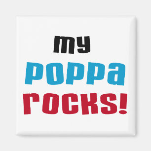 Aimant My Poppa Rocks Tshirts et cadeaux