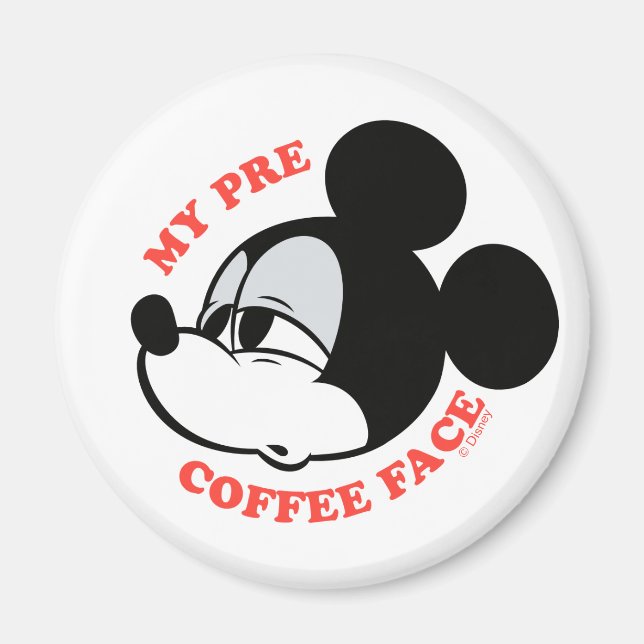 Aimant My Pre Coffee Face Mickey Mouse (Devant)