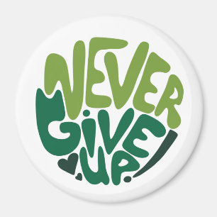 Aimant N'abandonnez jamais - Green Positive Hand Letting