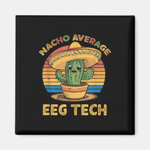 Aimant Nacho Moyenne Eeg Tech Mexicaine Cinco De Mayo Tec