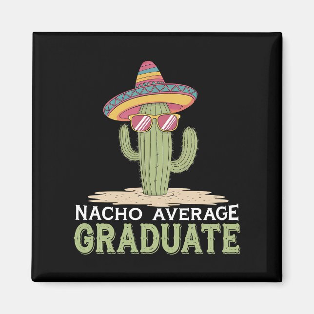 Aimant Nacho Moyenne Graduate Cactus Graduation Mexicaine (Devant)