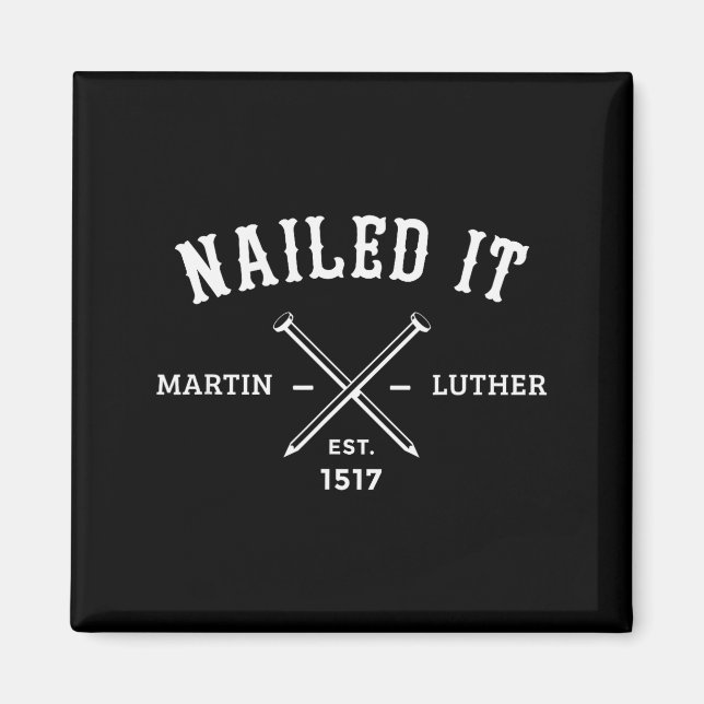 Aimant Nailed It Martin Luther Funny  (Devant)