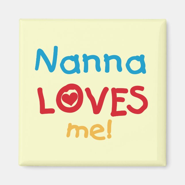 Aimant Nanna aime mes t-shirts et cadeaux (Devant)