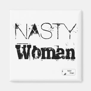 Aimant Nasty Woman