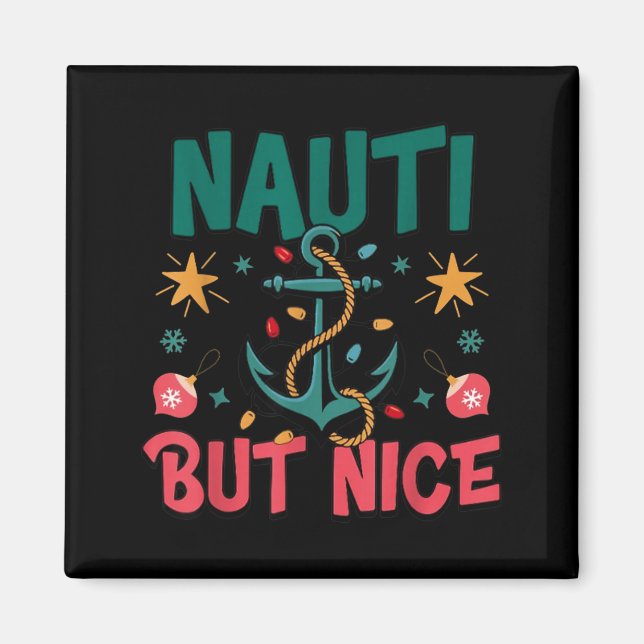Aimant Naughty But Nice Funny Nautical Christmas Pun Joke (Devant)