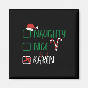 Aimant Naughty Nice Karen Christmas Funny Père Noël Liste